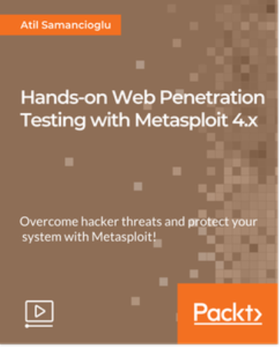 Hands-on Web Penetration Testing with Metasploit 4.x