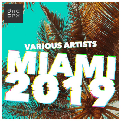 VA - MIAMI DNCTRX Records (2019)