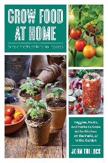Grow Food at Home Simple Methods for Small Spaces Grow Food at Home Simple Methods for Small Spaces