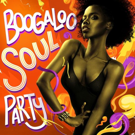 VA - Boogaloo Soul Party (2021)