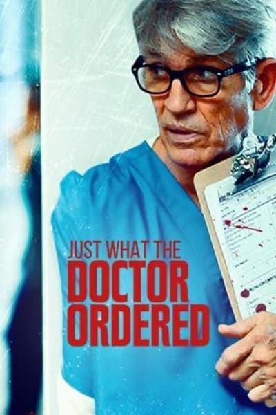 just-what-the-doctor-ordered-2021-720p-w