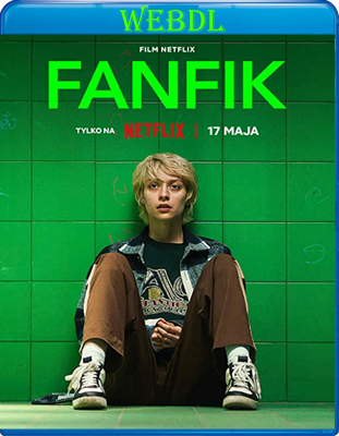 Fanfik (2023).mkv WEBDL 720p EAC3 AC3 iTA-POL H264-SDS