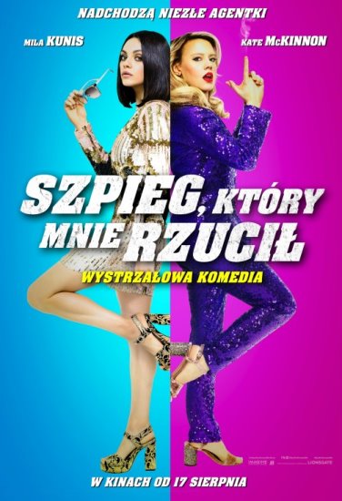 Szpieg, który mnie rzucił / The Spy Who Dumped Me (2018) PL.BRRip.XviD-GR4PE | Lektor PL