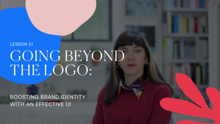 Going Beyond the Logo: Boosting Brand Identity With an Effective UI