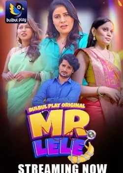 Mr. Lele [S01E01T03] (2025) Full Hindi Hot Series By [BulbulPlay] 1080p, 720p, 480p HDRip
