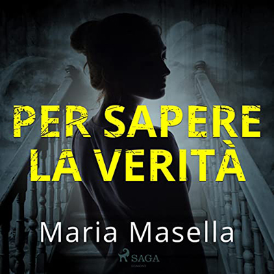 Maria Masella - Per sapere la verità (2023) (mp3 - 128 kbps)