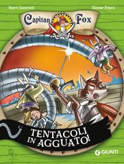 Marco Innocenti – Capitan Fox. Tentacoli in agguato (2026)