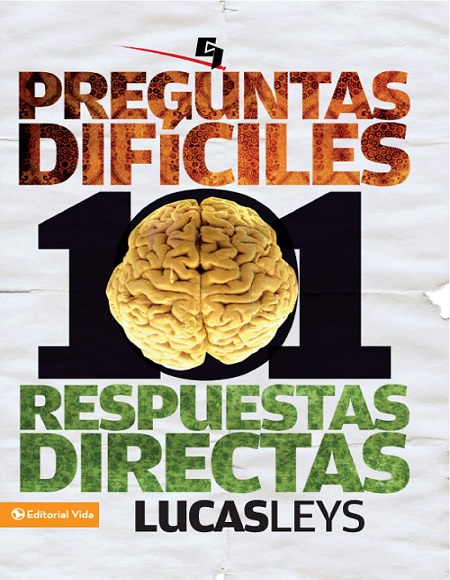 101 preguntas difíciles, respuestas directas - Lucas Leys (Multiformato) [VS]