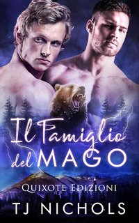 TJ Nichols - Familiar Mate Serie Vol. 1. Il famiglio del mago (2024)