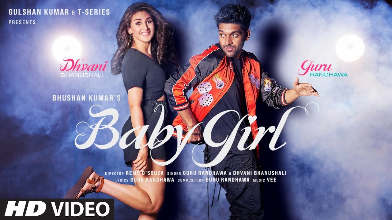 Baby Girl By Guru Randhawa & Dhvani Bhanushali Official Music Video (2020) HD