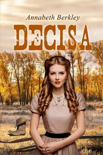 Annabeth Berkley - Coraggiosa Vol. 2. Decisa (2023)