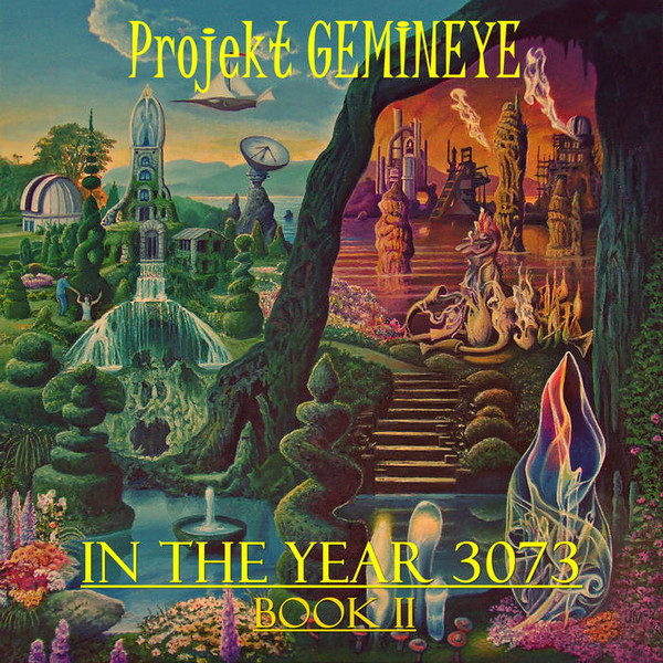 Projekt Gemineye In The Year 3073 Book II Canada PBTHAL 2021 Progressive Rock Flac 24 96 LP