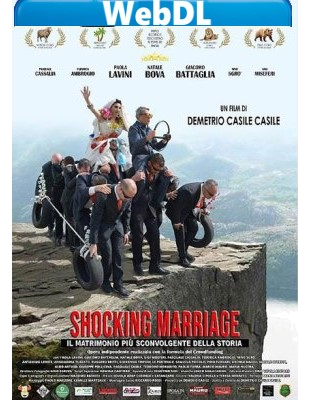 Il matrimonio più sconvolgente della storia (2021) WEBDL 1080p x264 E-AC3+AC3 ITA