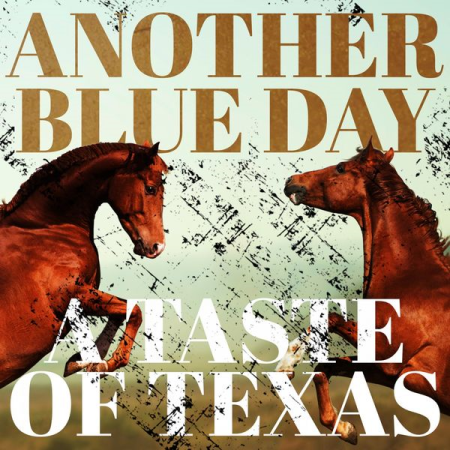 Various Artists - Another Blue Day (A Taste of Texas) (2021)