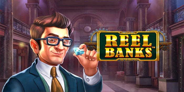 Strategi Jitu Mendapatkan Maxwin Besar Di Slot Reel Banks