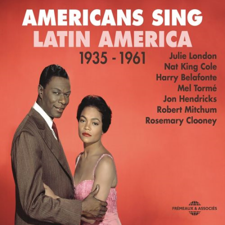 VA - Americans Sing Latin America 1935-1961 (2017)