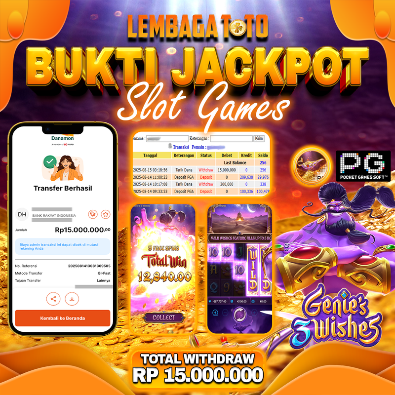 BUKTI JACKPOT 15 AGUSTUS LEMBAGATOTO GENIE'S 3WISHES  Rp.15.000.000,- LUNAS