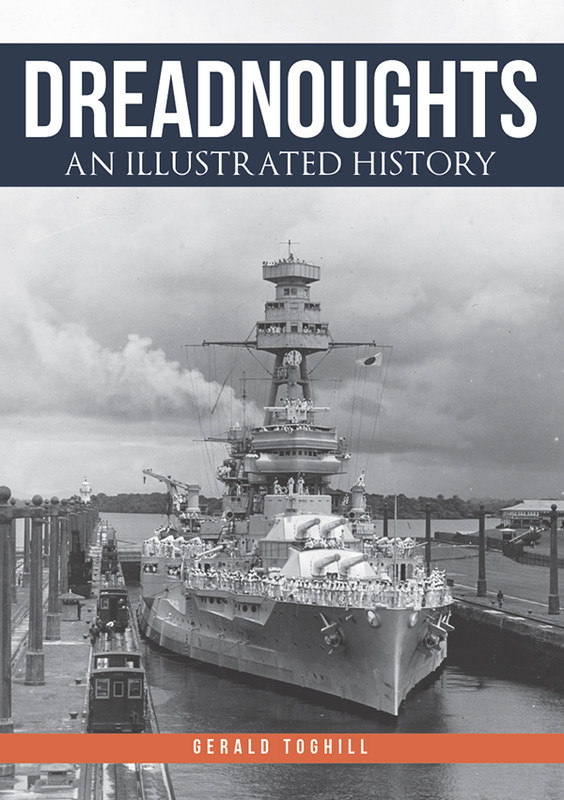 Dreadnoughts An Illustrated History Dreadnoughts An Illustrated History
