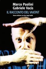 Marco Paolini, Gabriele Vacis – Il racconto del Vajont (2013)
