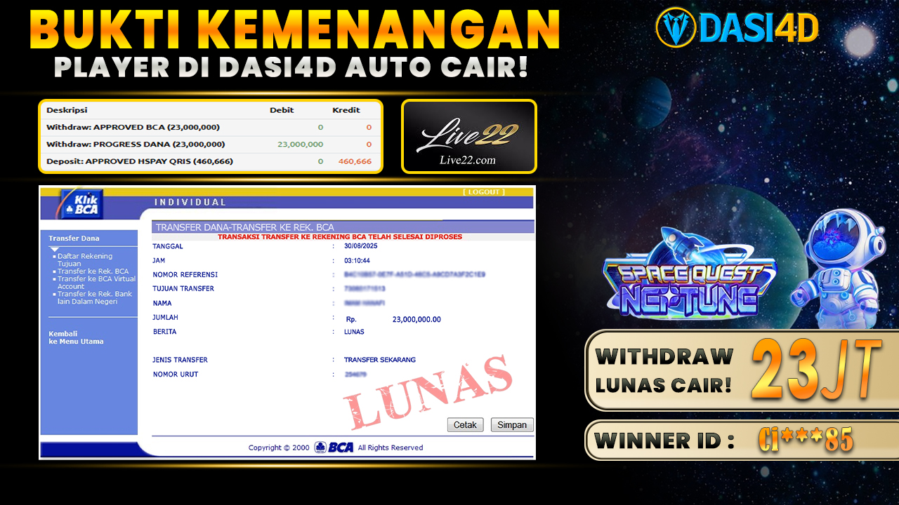 BUKTI KEMENANGAN 30 JUNI 2025 DI SPACE QUEST NEPTUNE WD 23 JUTA
