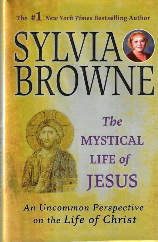 The Mystical Life of Jesus