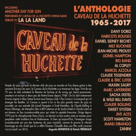 a69e07c5 8592 4354 b4dd 1d878c07dba8 - VA - Anthologie Caveau de la Huchette 1965-2017 (Tribute to La La Land) (2017)