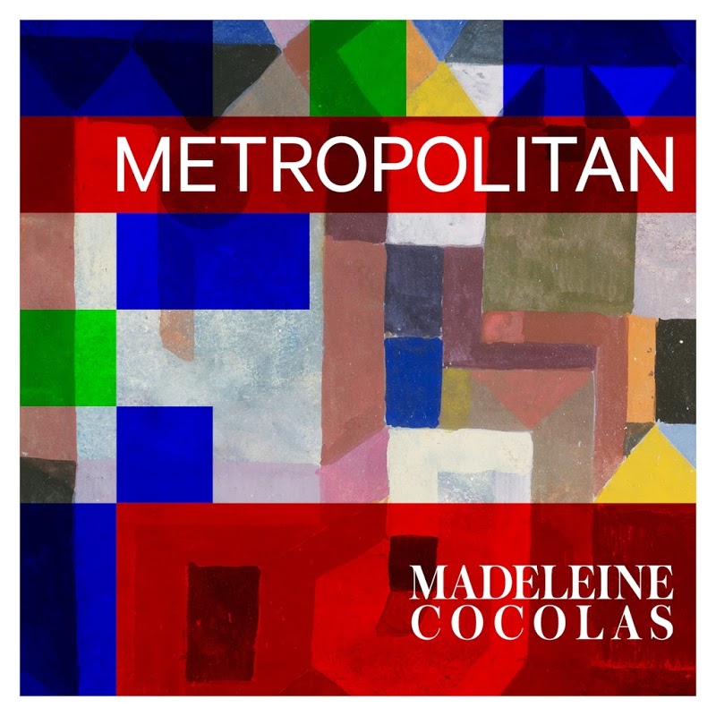 Madeleine Cocolas - Metropolitan (2018) .mp3 -320 Kbps