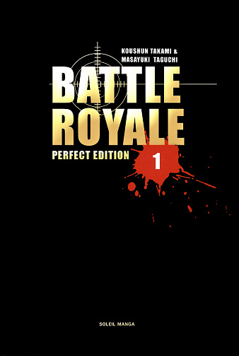 620961e673a43279234394-battle-royale-perfect-edition-tome-01.jpg