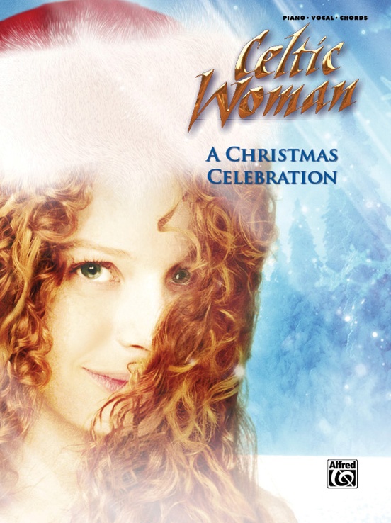 13e25e0197a2f4c5a14da30f301c6044 - Celtic Woman - A Christmas Celebration