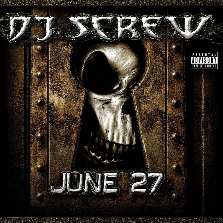 DJ Screw - June 27 cover