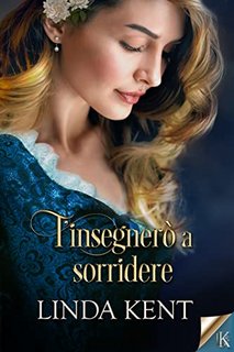 Linda Kent - Greenhill Vol. 1. T'insegnerò a sorridere (2023)