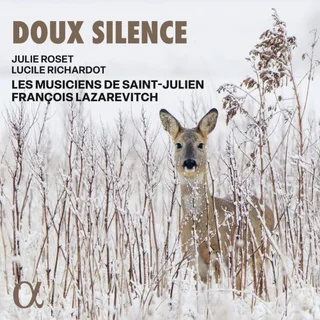 Les Musiciens de Saint-Julien & François Lazarevitch • Doux silence (2024)     .flac  96.0 kHz/24 bit