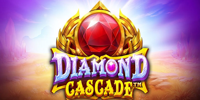 Trik Ampuh Slot Diamond Cascade Gacor di Situs Pajerototo