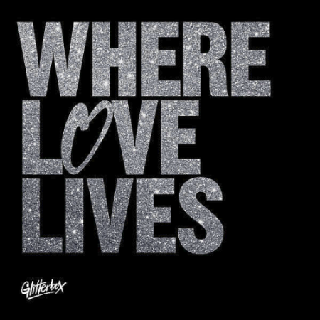 VA   Glitterbox Where Love Lives (Mixed By Simon Dunmore & Seamus Haji) (2021)