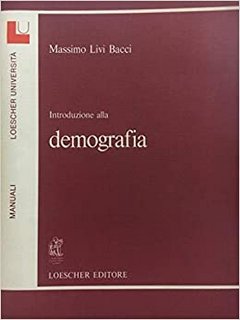 Massimo Livi Bacci - Introduzione alla demografia (1981)