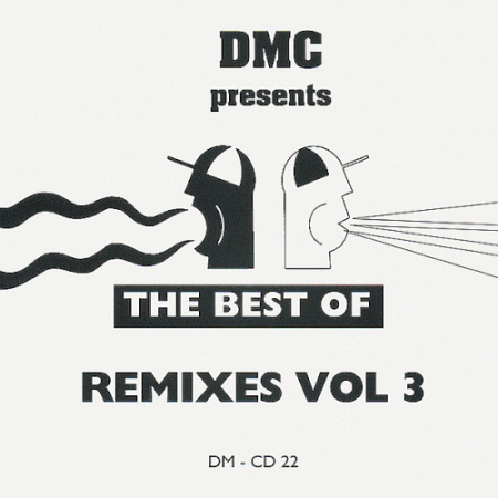 VA - DMC The Best Of Remixes Volume 3 (DMC Limited, Disco Mix Club)