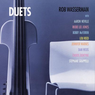 Rob Wasserman - Duets (1988) [2017, Reissue, Hi-Res SACD Rip]