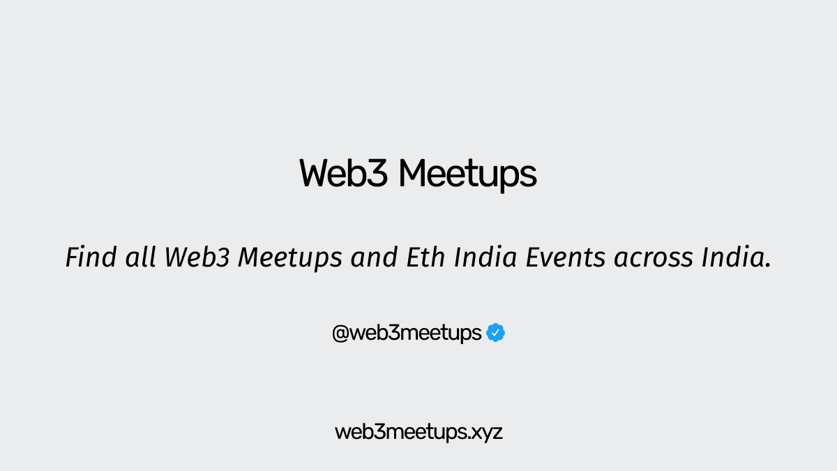 Web3 Meetups - Find crypto events in India