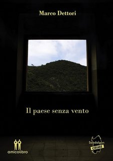 Marco Dettori - Il paese senza vento (2023)