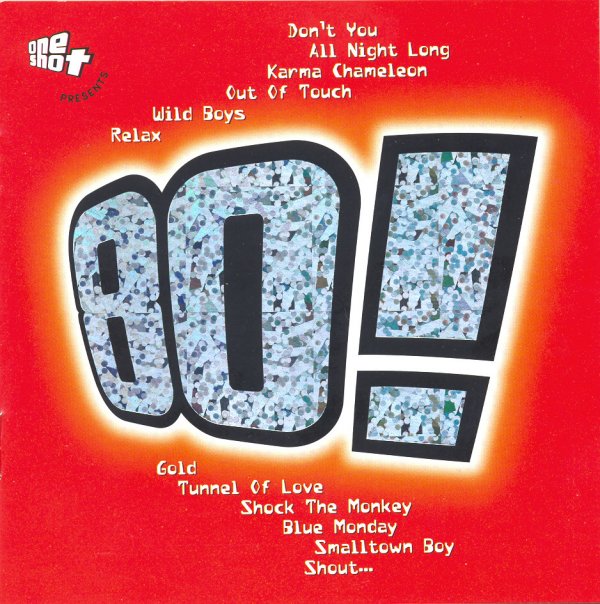 One Shot '80 - 80! (1999) FLAC