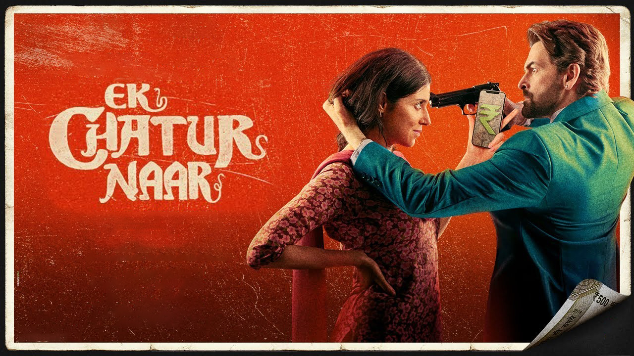 Ek Chatur Naar (2025)