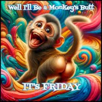 Monkey-s-Butt-Friday