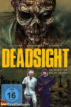 Deadsight - Du wirst sie nicht sehen (2018)