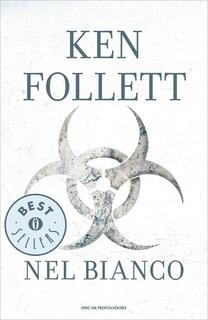 Ken Follett - Nel bianco (2004)