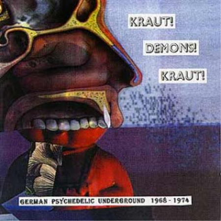 8578354f 8b63 4779 90aa 9f8d9de99ab3 - VA - Kraut! Demons! Kraut! - German Psychedelic Underground 1968 - 1974 (1999)