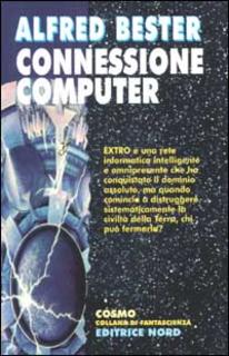 Alfred Bester - Connessione computer (2002)