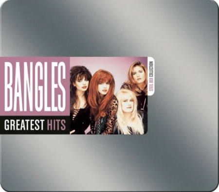 The Bangles - Steel Box Collection - Greatest Hits (2008)
