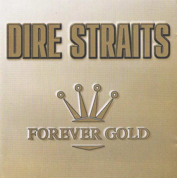 Dire Straits - Forever Gold [2CD] (1999) .mp3 -320 Kbps