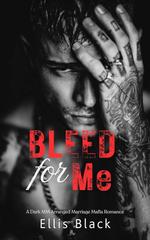 Ellis Black – Voti Violenti Vol. 1. Bleed For Me (2026)