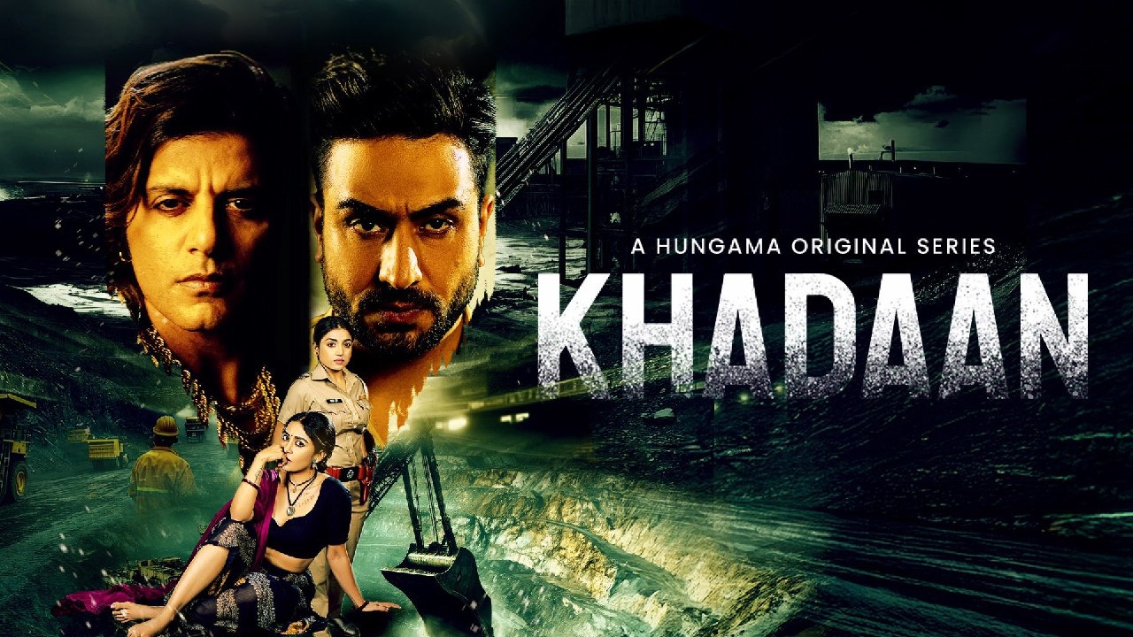 Khadaan (2025) Season 01 All Episode Hindi Hungama WEB-DL – 480P | 720P | 1080P – Download & Watch Online